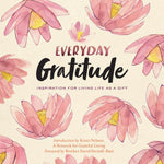 Book cover for Everyday Gratitude: Inspiration for Living Life as a Gift