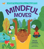 Book cover for Mindful Moves: Kid-Friendly Yoga and Peaceful Activities for a Happy, Healthy You