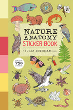 Book cover for Nature Anatomy Sticker Book: A Julia Rothman Creation; More Than 750 Stickers