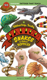 Book cover for Slithering, Scaly Tattoo Snakes & Other Reptiles: 50 Temporary Tattoos That Teach