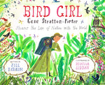 Book cover for Bird Girl: Gene Stratton-Porter Shares Her Love of Nature with the World
