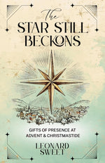 Book cover for Star Still Beckons: Gifts of Presence at Advent & Christmastide