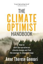 Book cover for Climate Optimist Handbook: How to Shift the Narrative on Climate Change and Find the Courage to Choose Change