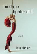 Book cover for Bind Me Tighter Still