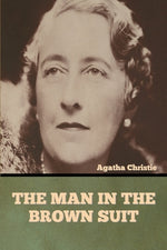 Book cover for The Man in the Brown Suit