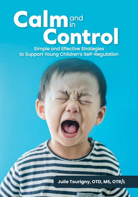 Book cover for Calm and in Control: Simple and Effective Strategies to Support Young Children's Self-Regulation