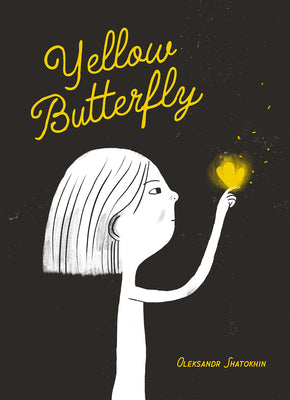 Book cover for Yellow Butterfly: A Story from Ukraine