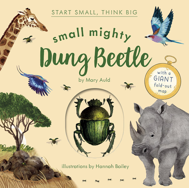 Book cover for Small Mighty Dung Beetle (Start Small, Think Big #6)