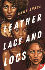 Book cover for Leather, Lace, and Locs