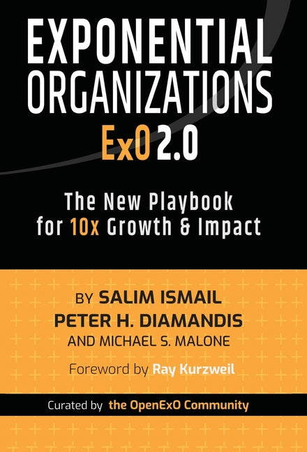 Book cover for Exponential Organizations 2.0: The New Playbook for 10x Growth and Impact