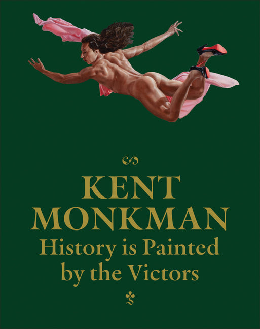Book cover for Kent Monkman: History Is Painted by the Victors