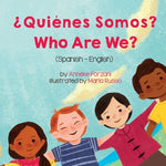 Book cover for Who Are We? (Spanish-English): ¿Quiénes Somos?