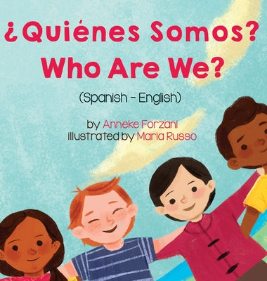 Book cover for Who Are We? (Spanish-English): ¿Quiénes Somos?