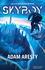 Book cover for Skyboy: A Sci-Fi Action Adventure Novel