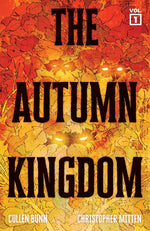 Book cover for Autumn Kingdom Vol. 1: Through the Blight