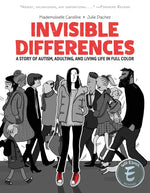 Book cover for Invisible Differences: A Story of Autism, Adulting, and Living Life in Full Color