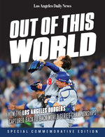 Book cover for Out of This World: How the Los Angeles Dodgers Captured Back-To-Back World Series Championships