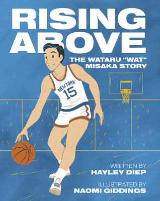 Book cover for Rising Above: The Wataru Wat Misaka Story