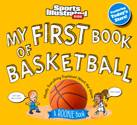 Book cover for My First Book of Basketball: A Rookie Book