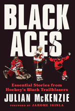 Book cover for Black Aces: Essential Stories from Hockey's Black Trailblazers