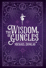Book cover for The Wisdom of Guncles