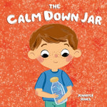 Book cover for The Calm Down Jar: A Social Emotional, Rhyming, Early Reader Kid's Book to Help Calm Anger and Anxiety