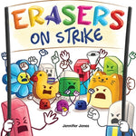 Book cover for Erasers on Strike: A Funny, Rhyming, Read Aloud Kid's Book About Respect and Responsibility