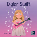 Book cover for Taylor Swift: A Kid's Book About Being Authentically Yourself