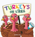 Book cover for Turkeys on Strike: A Funny Thanksgiving Rhyming Read Aloud