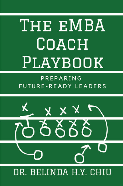 Book cover for eMBA Coach Playbook: Preparing Future-Ready Leaders