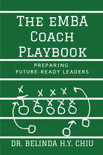 Book cover for eMBA Coach Playbook: Preparing Future-Ready Leaders