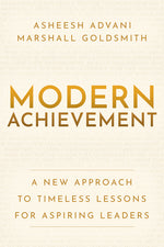 Book cover for Modern Achievement: A New Approach to Timeless Lessons for Aspiring Leaders