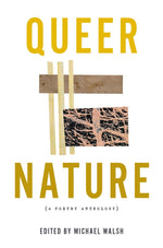 Book cover for Queer Nature: A Poetry Anthology