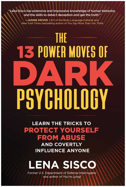 Book cover for 13 Power Moves of Dark Psychology: Learn the Tricks to Protect Yourself from Abuse and Covertly Influence Anyone