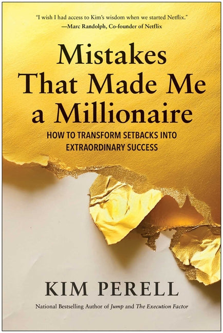 Book cover for Mistakes That Made Me a Millionaire: How to Transform Setbacks Into Extraordinary Success
