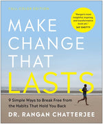 Book cover for Make Change That Lasts (Color Illustrations): 9 Simple Ways to Break Free from the Habits That Hold You Back