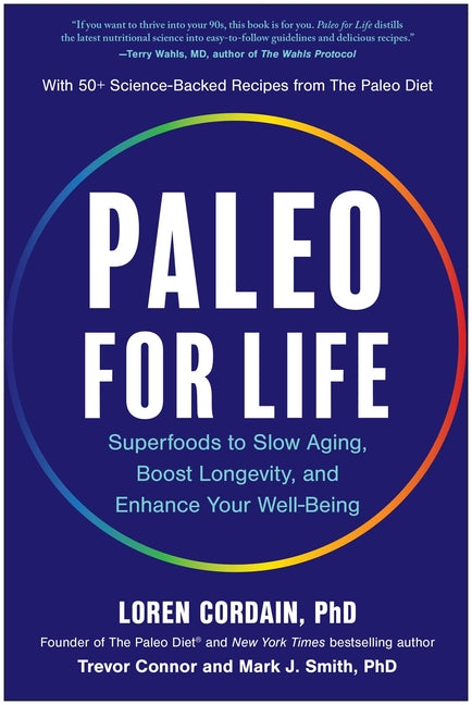 Book cover for Paleo for Life: Superfoods to Slow Aging, Boost Longevity, and Enhance Your Well-Being