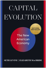 Book cover for Capital Evolution: The New American Economy