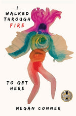 Book cover for I Walked Through Fire to Get Here: How I Survived and Thrived After Sex Trafficking