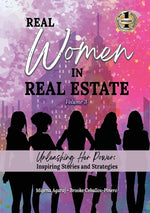 Book cover for REAL WOMEN IN REAL ESTATE Volume 3: Unleashing Her Power: Inspiring Stories and Strategies