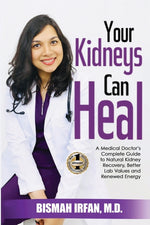Book cover for Your Kidneys Can Heal: A Kidney Doctor's Complete Guide to Natural Kidney Recovery, Better Lab Values, and Renewed Energy