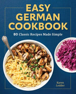 Book cover for Easy German Cookbook: 80 Classic Recipes Made Simple