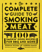 Book cover for Complete Guide to Smoking Meat: 100 Smokin' Good Recipes for BBQ and More