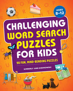 Book cover for Challenging Word Search Puzzles for Kids: 90 Fun, Mind-Bending Puzzles