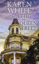 Book cover for The Attic on Queen Street