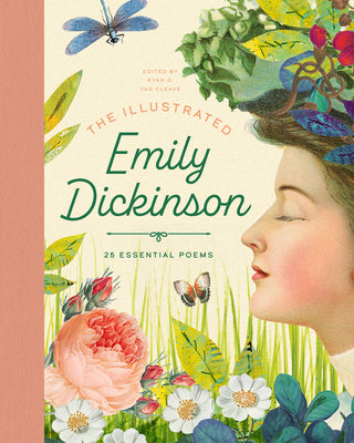 Book cover for The Illustrated Emily Dickinson: 25 Essential Poems