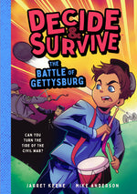 Book cover for Decide & Survive: The Battle of Gettysburg: Can You Turn the Tide of the Civil War?