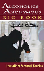 Book cover for Alcoholics Anonymous - Big Book Special Edition - Including: Personal Stories