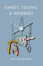 Book cover for Sweet, Young, & Worried
