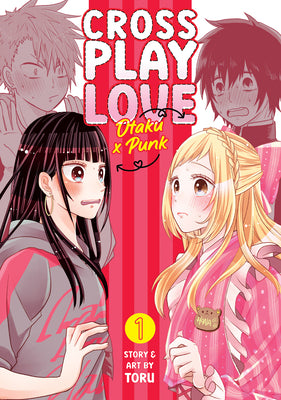 Book cover for Crossplay Love: Otaku X Punk Vol. 1